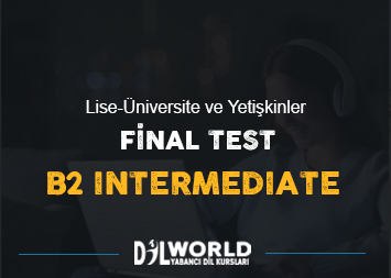 B2-Intermediate Online Final Sınavı
